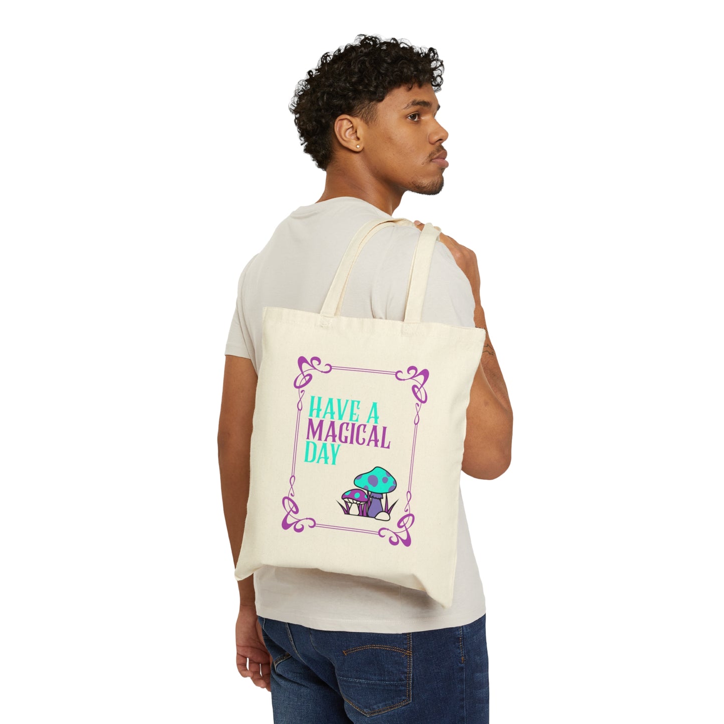 Have A Magic Mushroom Day Tote Bag