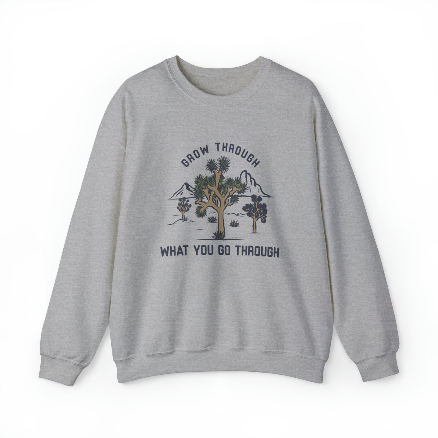 Grow Through What You Go Through Crewneck