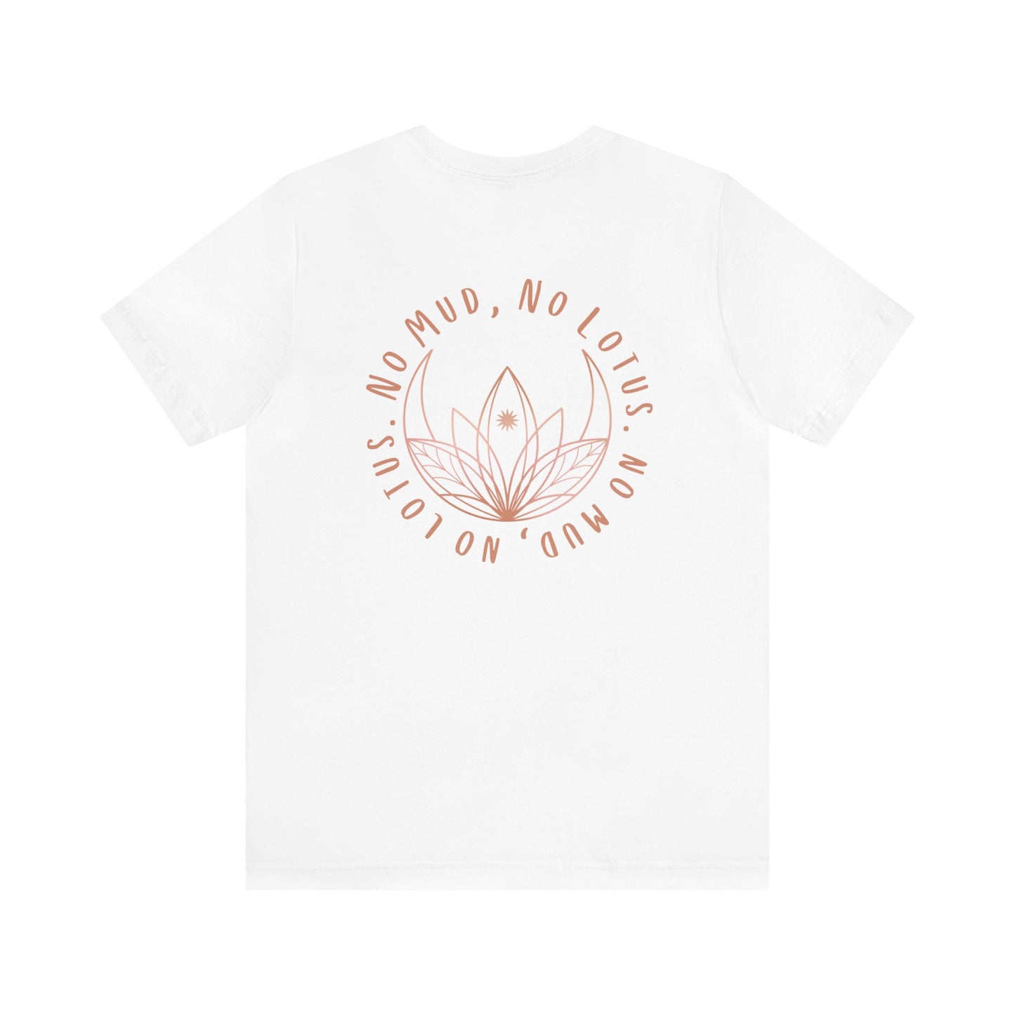 No Mud, No Lotus Tee