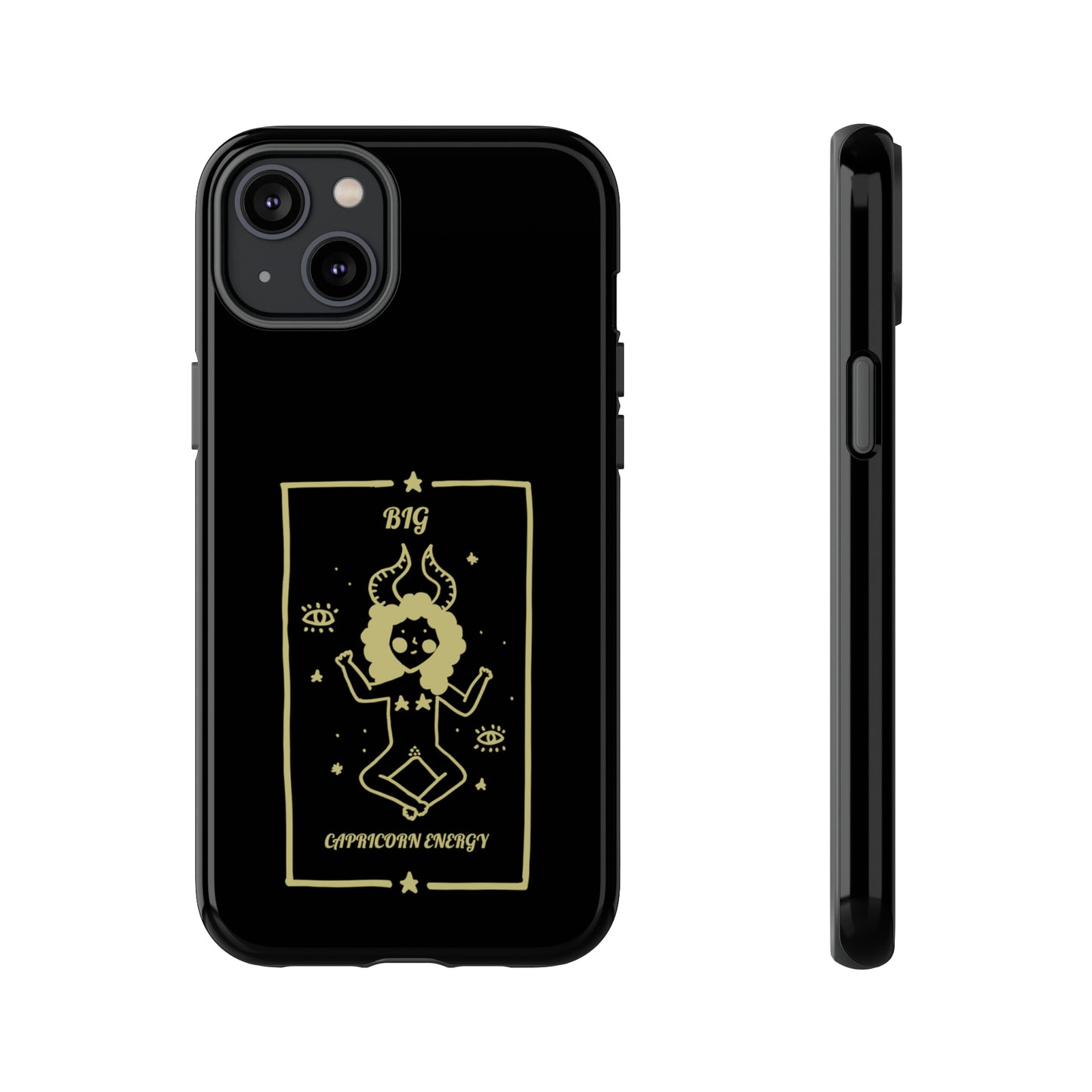 Big Capricorn Energy Phone Case