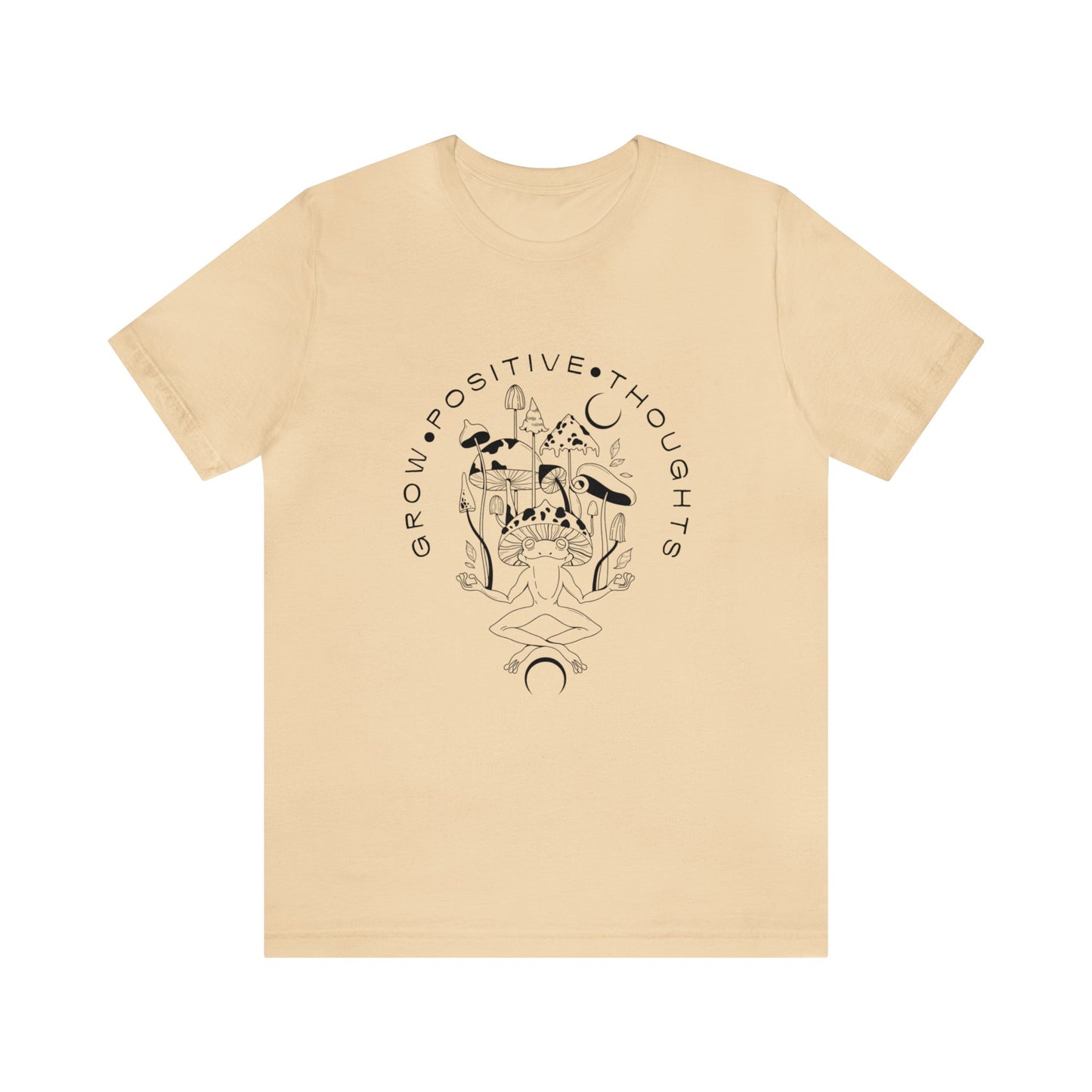 Grow Positive Thoughts Mushroom Tee