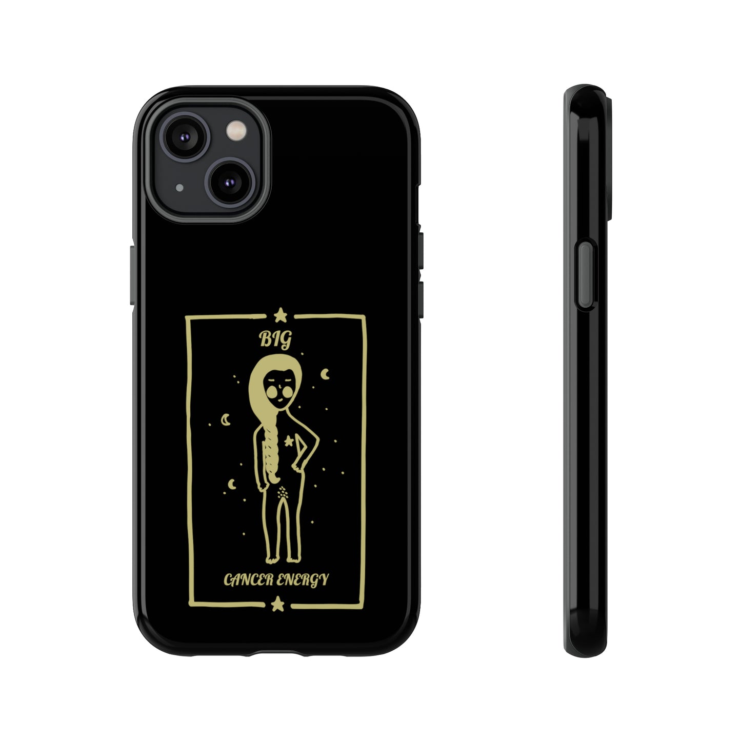 Big Cancer Energy Phone Case