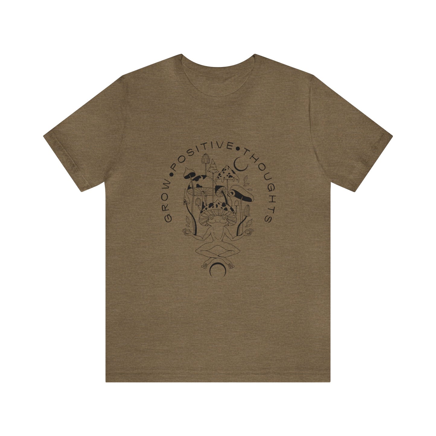 Grow Positive Thoughts Mushroom Tee