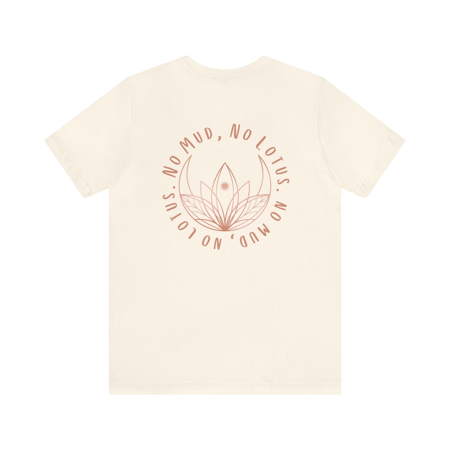 No Mud, No Lotus Tee